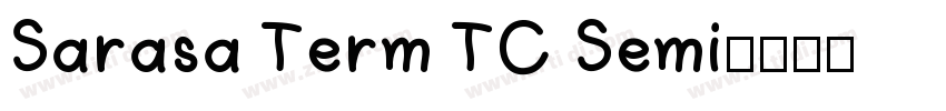 Sarasa Term TC Semi字体转换